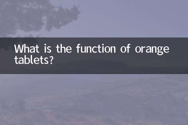What is the function of orange tablets?
