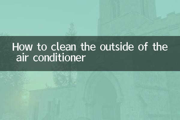 How to clean the outside of the air conditioner
