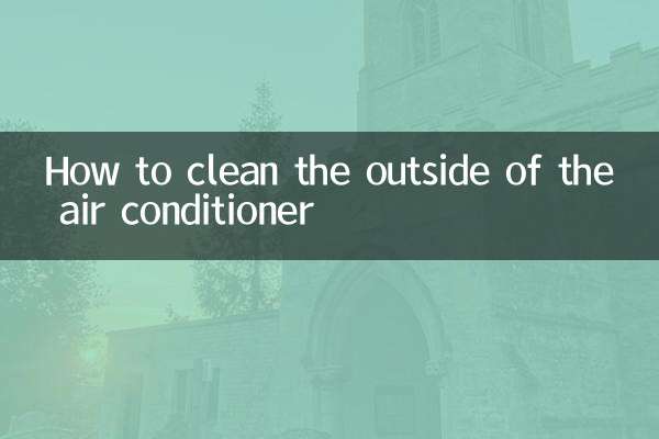 How to clean the outside of the air conditioner