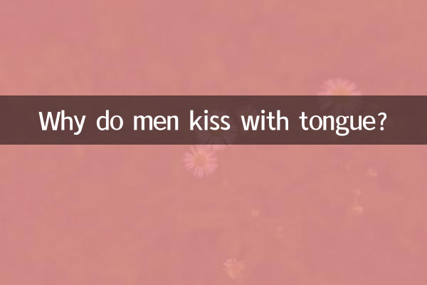 ¿Por qué los hombres besan con lengua?