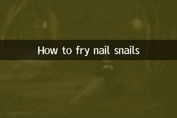 How to fry nail snails