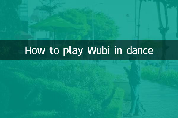 Como jogar wubi na dança