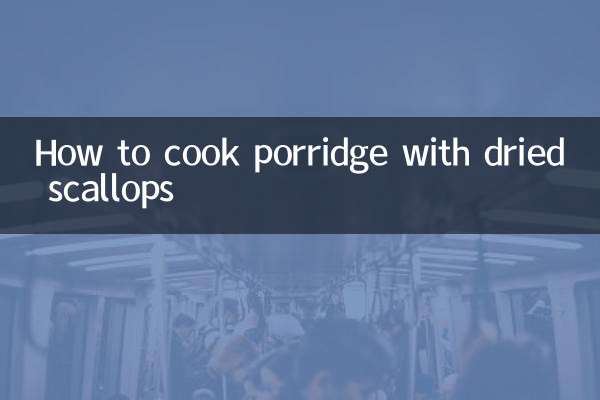 How to cook porridge with dried scallops
