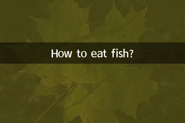 Comment manger du poisson ?