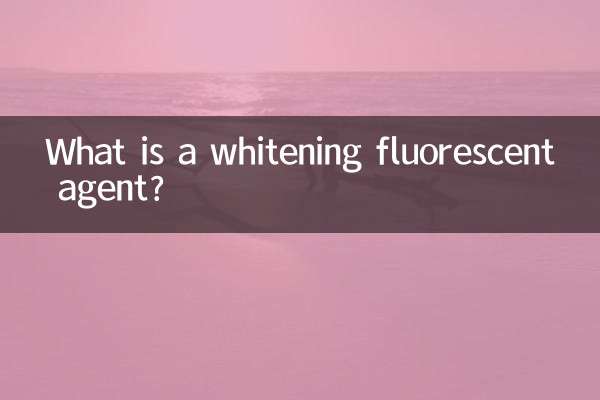 Qu'est-ce qu'un agent fluorescent blanchissant ?