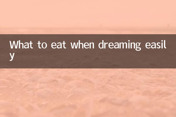 Que comer cuando sueñas fácilmente