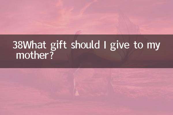 38به مادرم چه هدیه ای بدهم؟