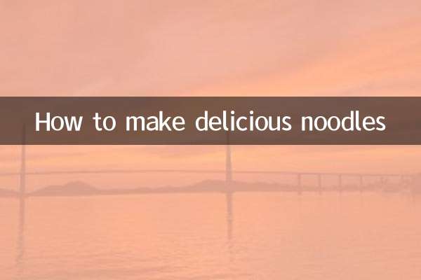 مزیدار نوڈلز کیسے بنائیں