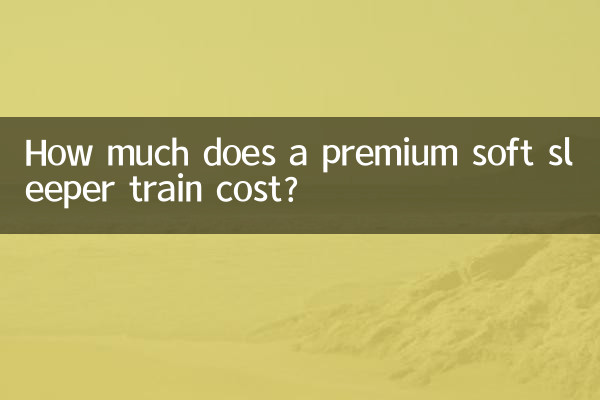 Wie viel kostet ein Premium-Softsleeper-Zug?