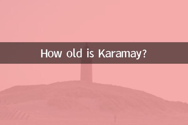 करामय कितना पुराना है?