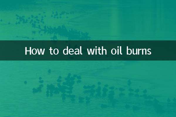 How to deal with oil burns