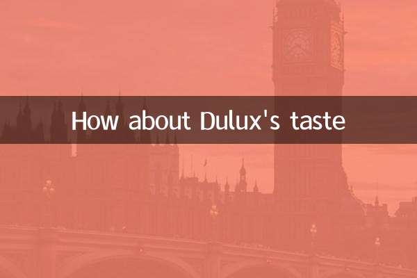 در مورد طعم Dulux چطور؟
