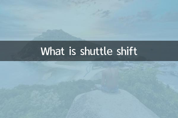 Was ist Shuttle-Shift?