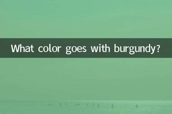 Quelle couleur va avec le bordeaux ?