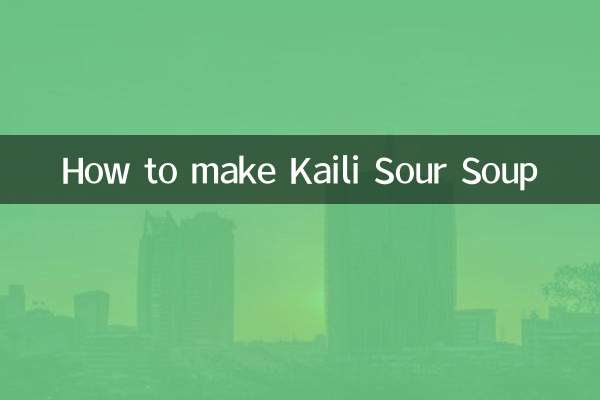 Cómo hacer sopa agria Kaili