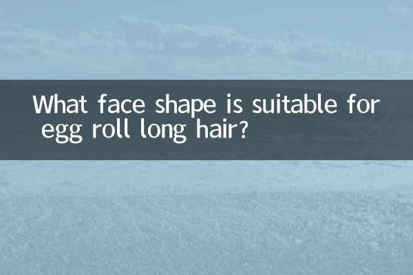 Qual formato de rosto é adequado para cabelos longos de rolo de ovo?