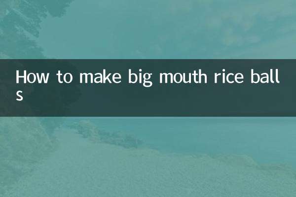 Comment faire des boulettes de riz à grande bouche