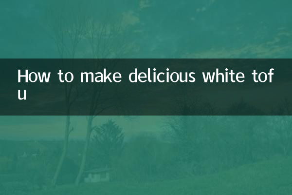 Como fazer um delicioso tofu branco