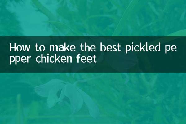 How to make the best pickled pepper chicken feet