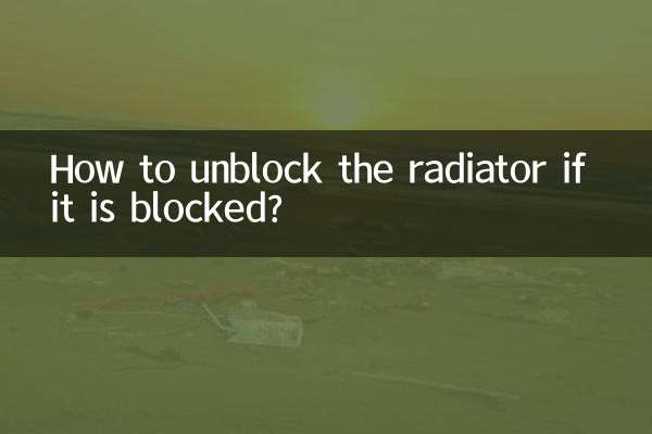How to unblock the radiator if it is blocked?