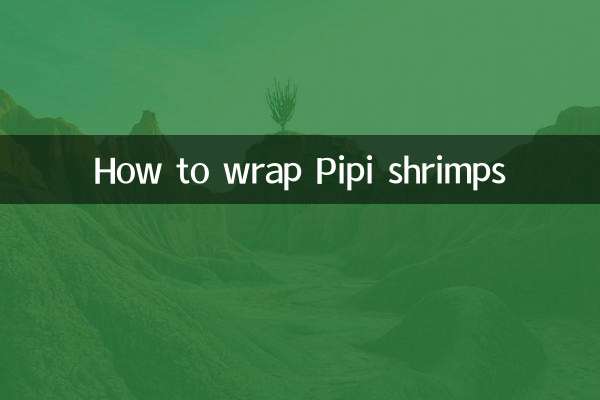 How to wrap Pipi shrimps