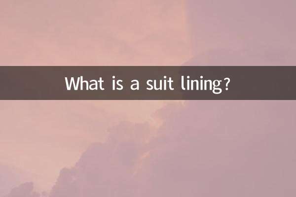 What is a suit lining?