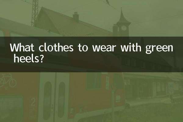 Welche Kleidung trägt man zu grünen Absätzen?